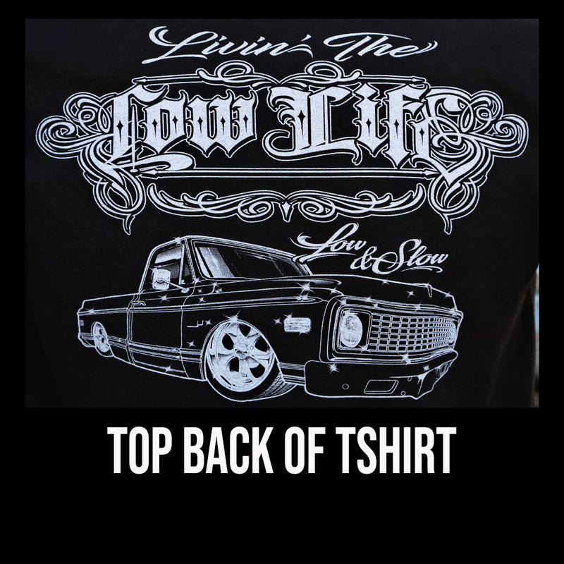 LIVING THE LOW LIFE T-Shirt