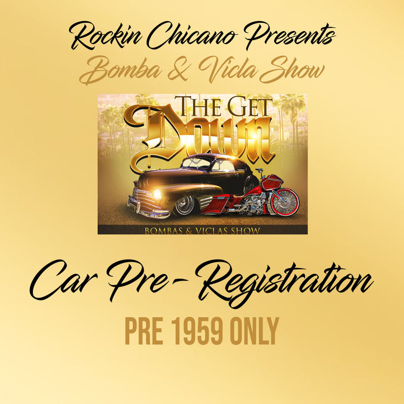 Car Pre-Registration: **Pre-1959 ONLY**