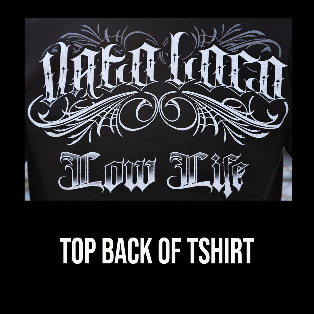 VATO LOCO LOW LIFE T-Shirt